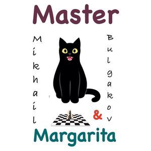 The Master and Margarita -- Mikhail Bulgakov